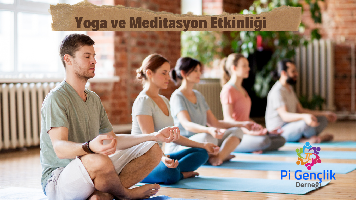 Yoga-Meditasyon Etkinliği Katılımcı Çağrısı (Ağustos 2022)